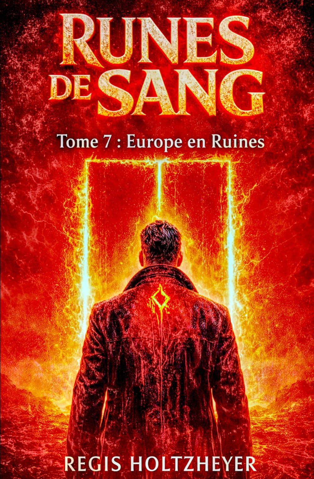 Runes de Sang: TOME 7 — Europe en Ruines