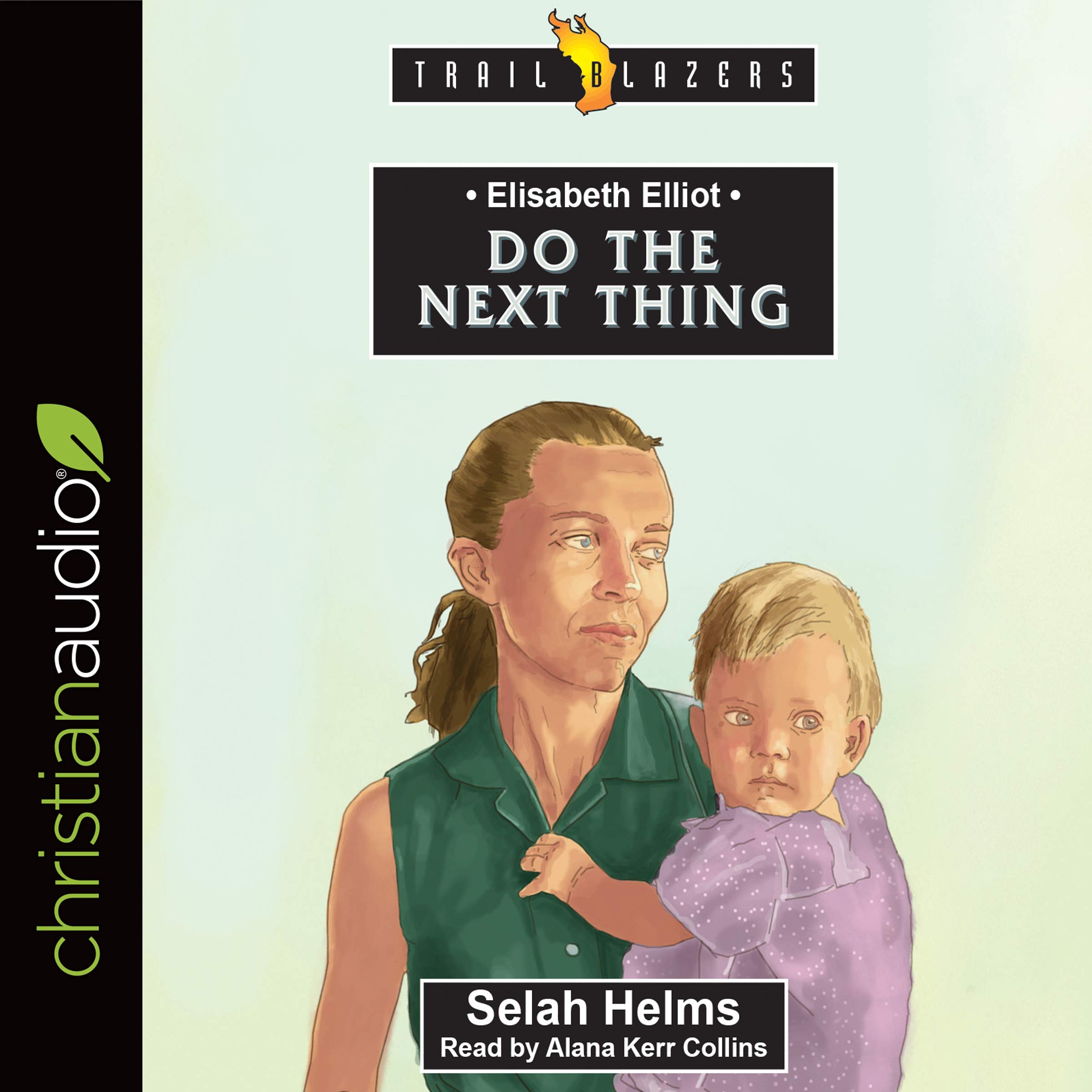 Cover art for Elisabeth Elliot: Do the Next Thing