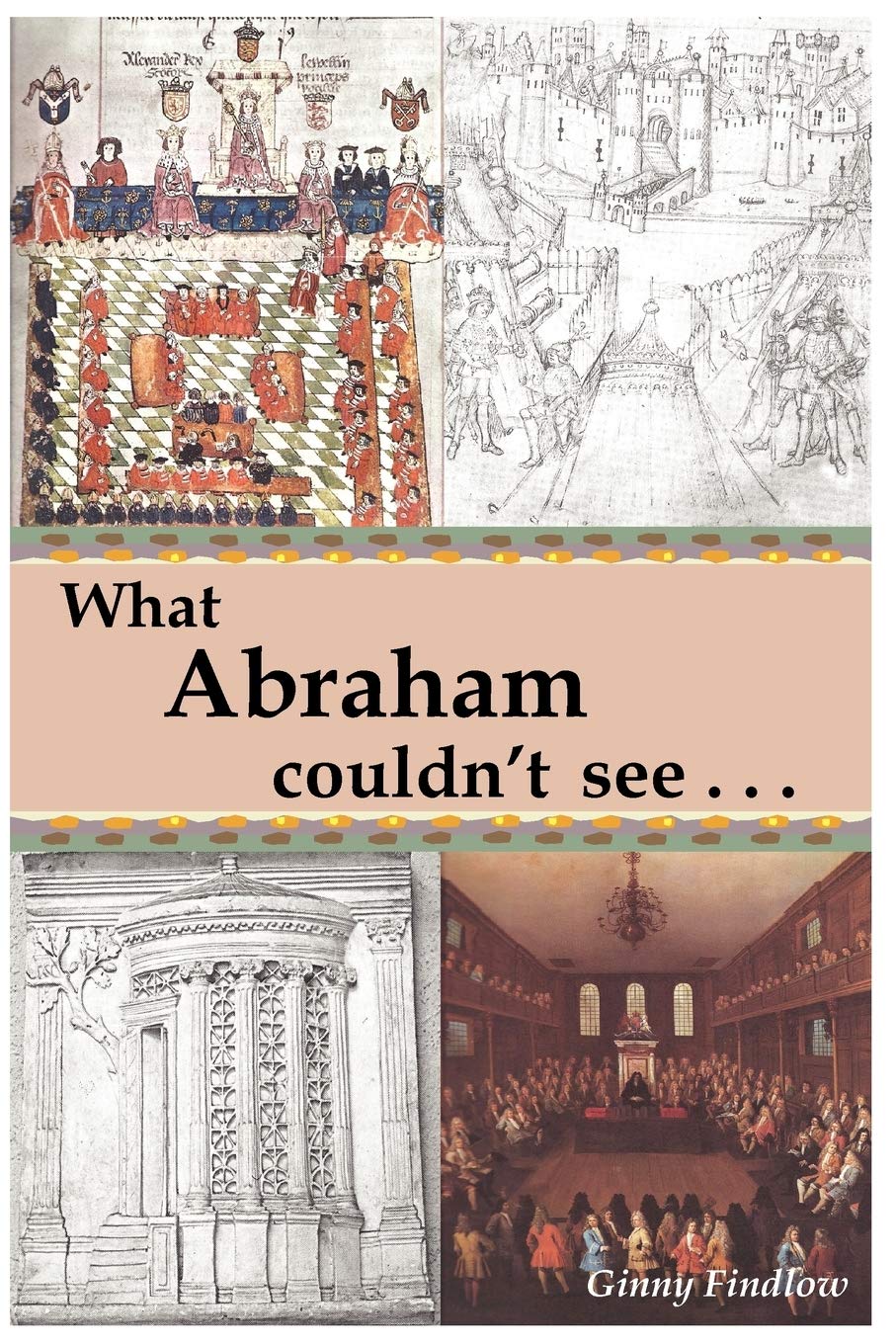 What Abraham couldn't see