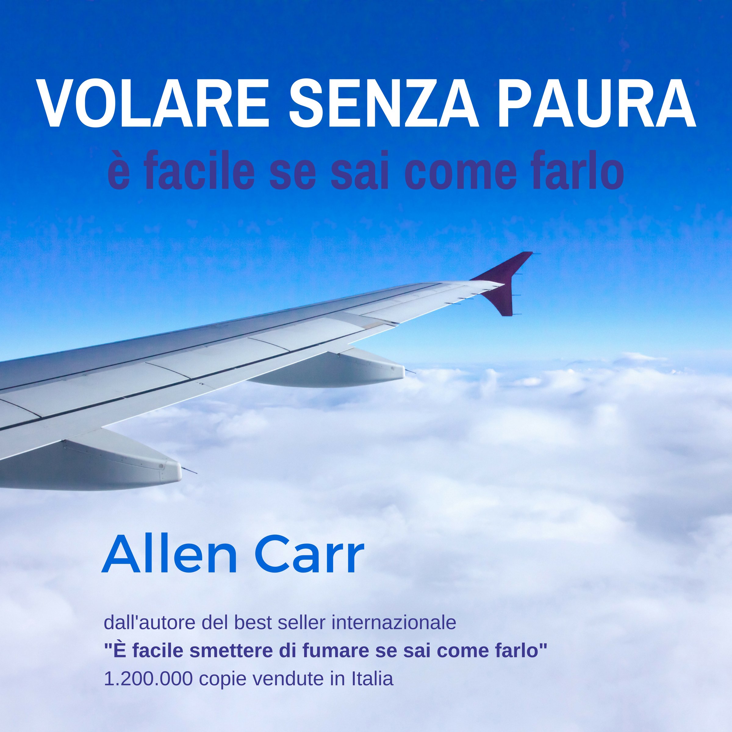 Volare Senza Paura è Facile Se Sai Come Farlo [Flying Without Fear Is Easy if You Know How to Do It]