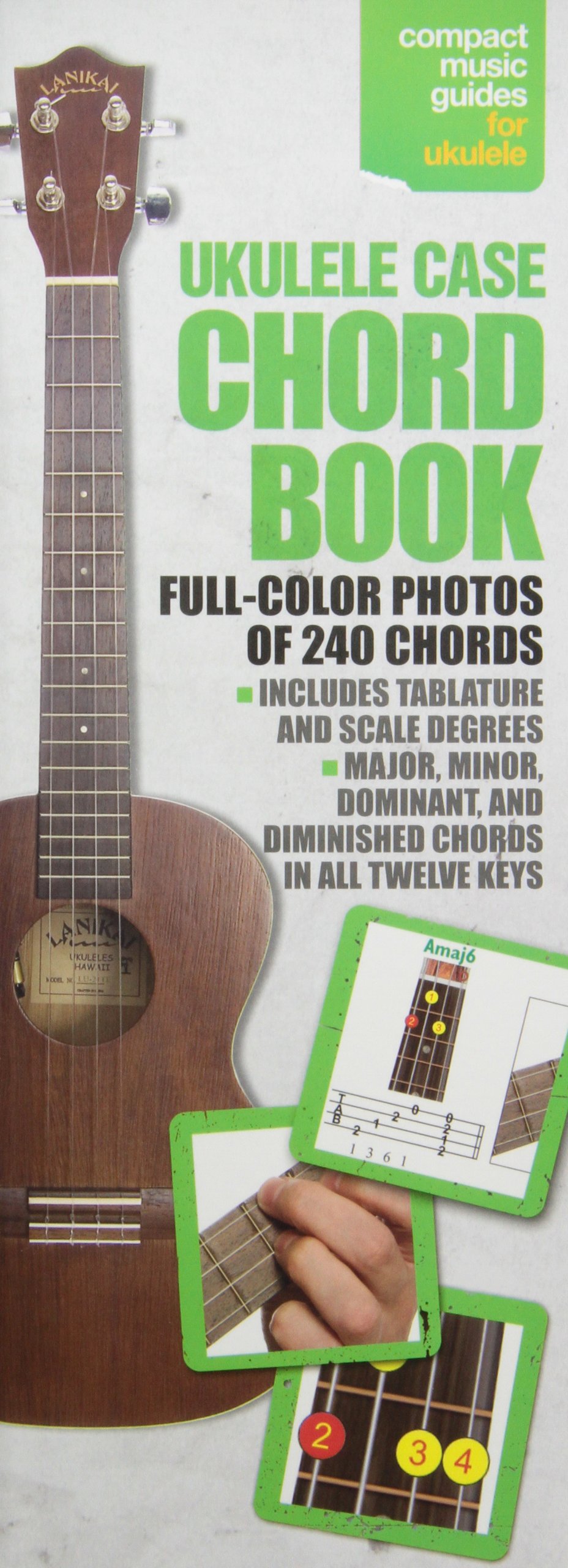 Ukulele Case Chord Book In Full Color - Compact Music Guide Series (Compact Music Guides for Ukuele)