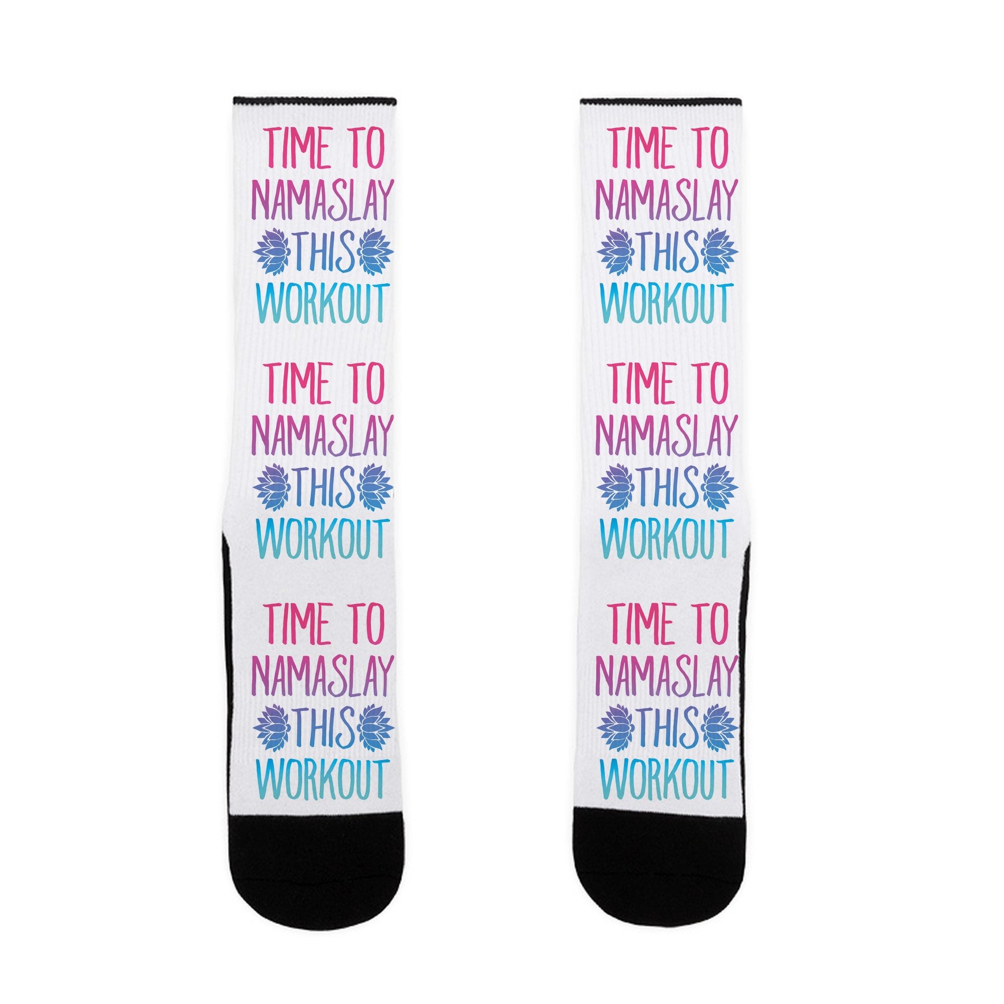 LookHUMAN Time To Namaslay This Workout US Size 7-13 Socks