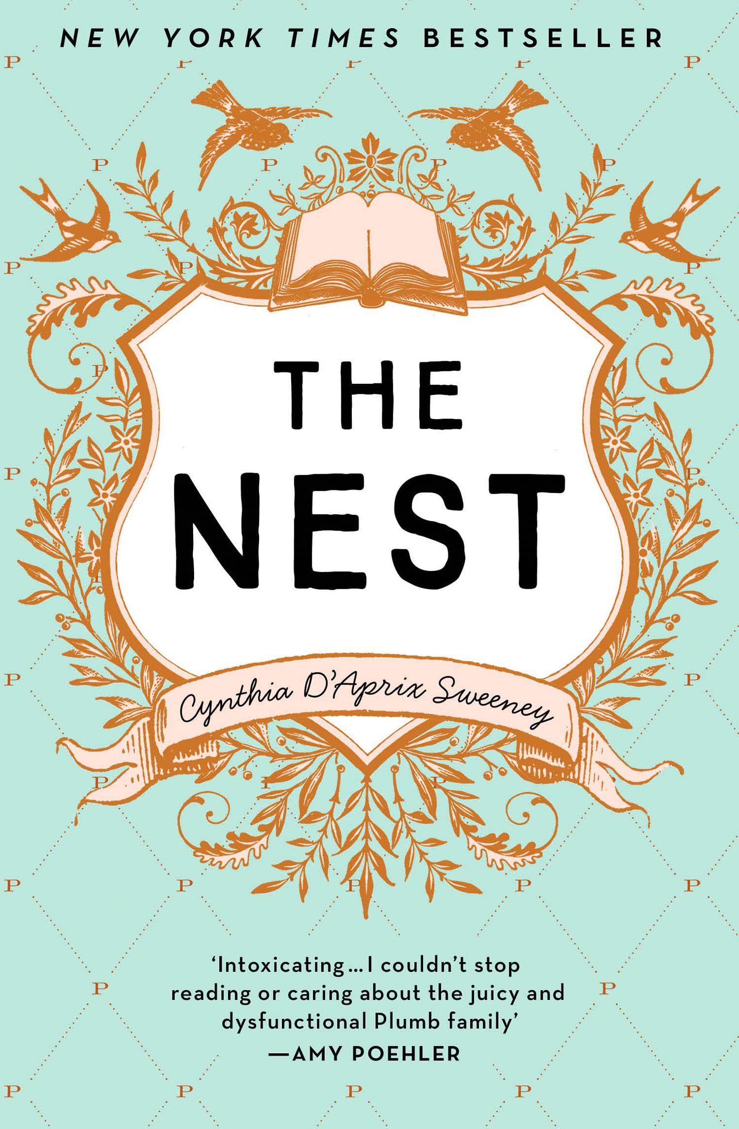 The Nest: A NYT Bestseller Contemporary Fiction Novel of Wealth and Dysfunctional Siblings