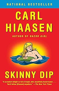Skinny Dip by Carl Hiaasen (2005-06-02) Skinny Dip by Carl Hiaasen (2005-06-02)