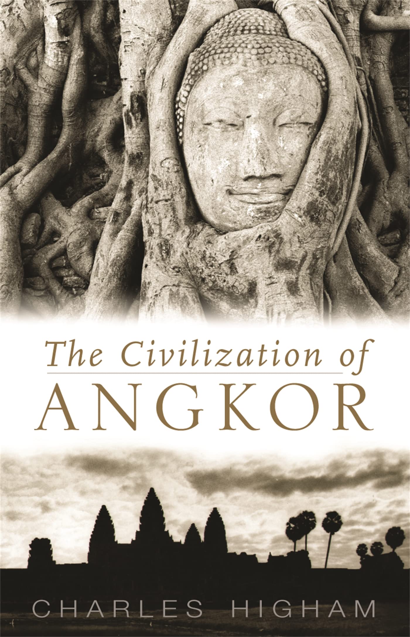 Civilization of Angkor By Charles Higham. 9781842125847