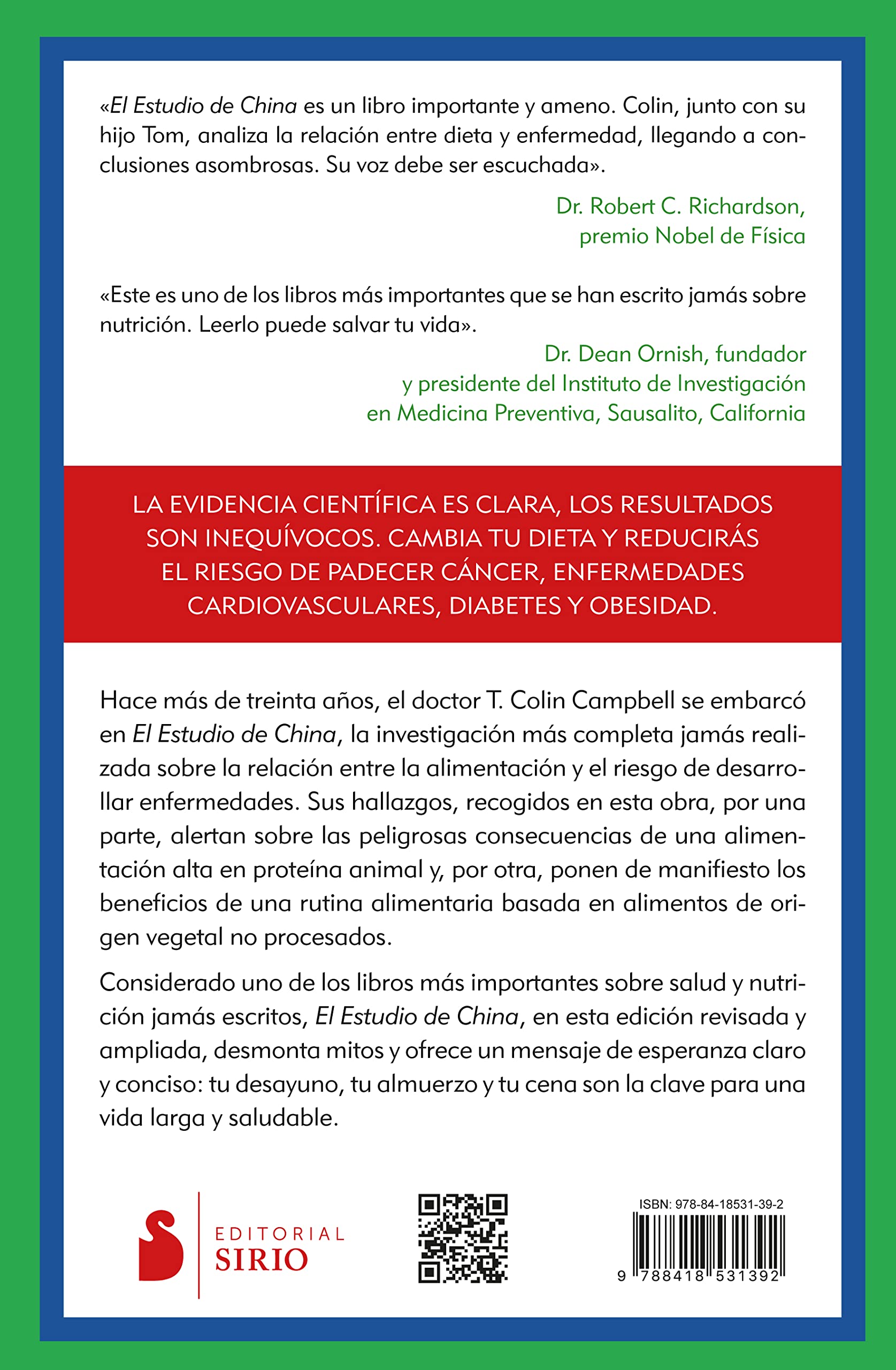 El estudio de China. Edición revisada y ampliada: El estudio más completo jamás realizado sobre nutrición.
