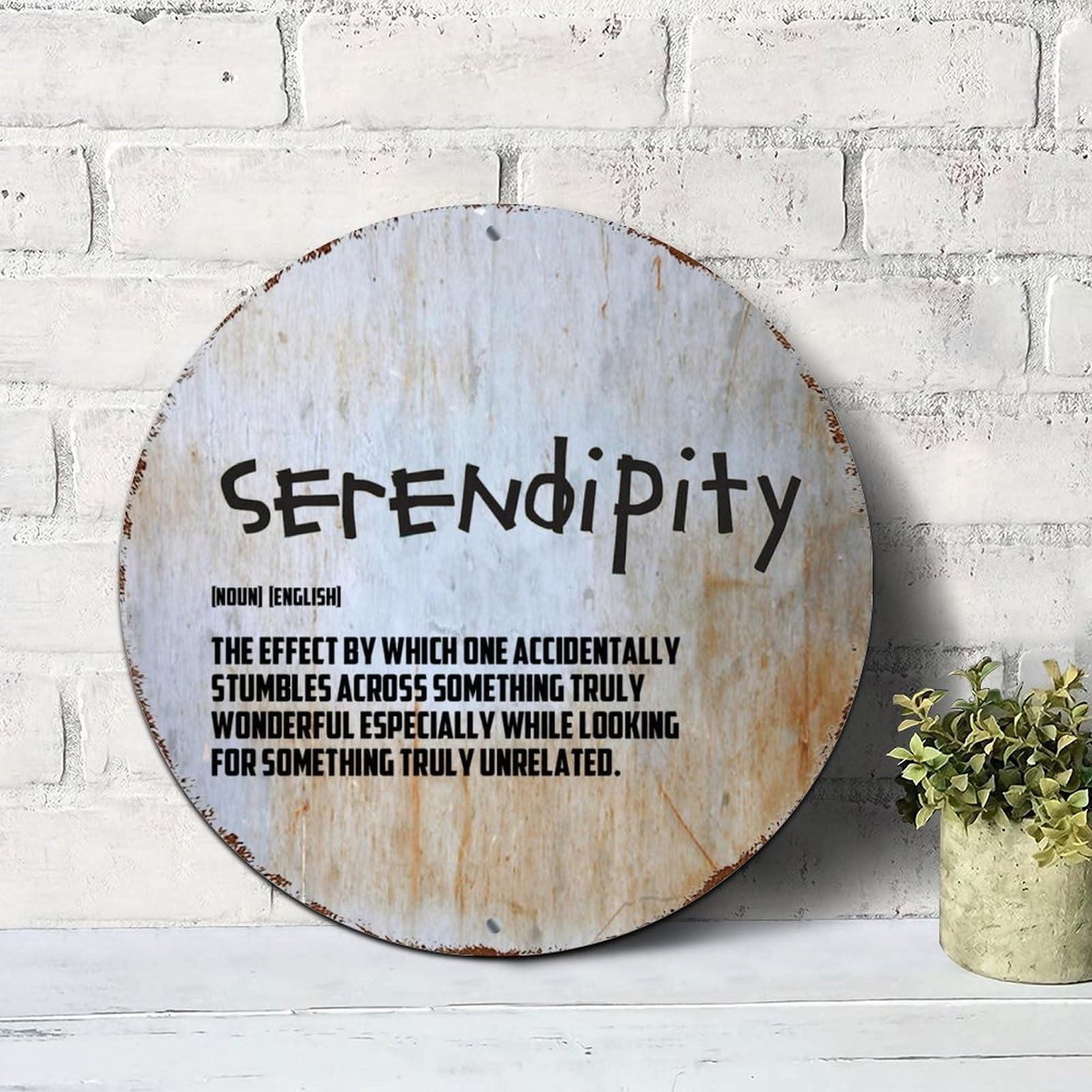 Quote Round Metal Sign Plaque Serendipity Vintage Sign Metal Art Prints Wall Room Sign for Office Workshop Decor Novelty Gift Idea 9x9in