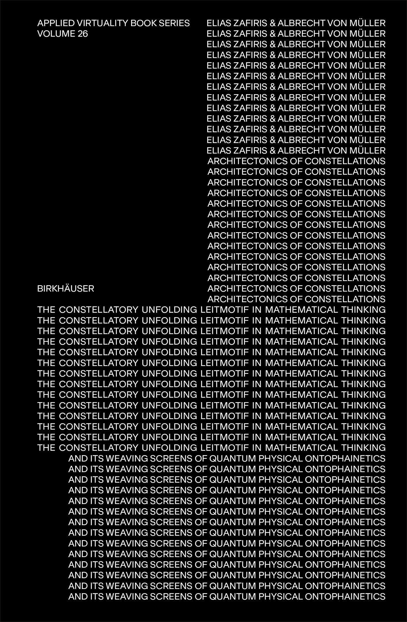 Architectonics of Constellations: The Constellatory Unfolding Leitmotif in Mathematical Thinking: 26