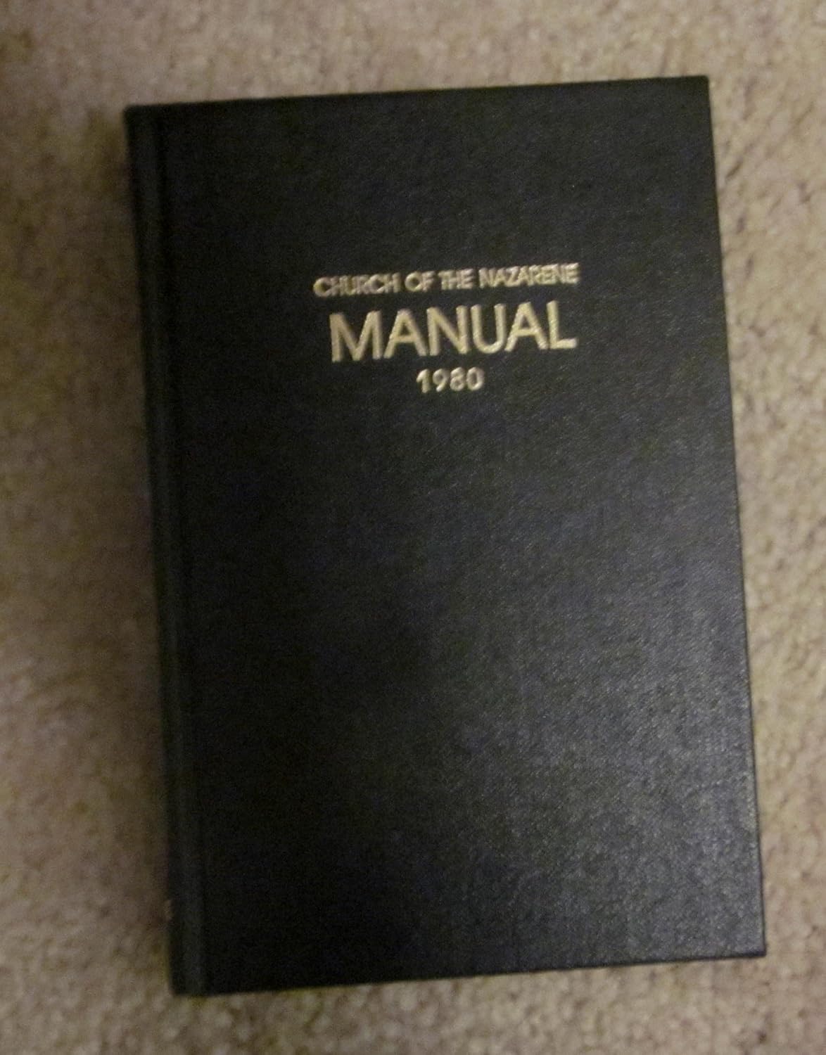 Church of the Nazarene Manual 1980 Nazarene Publishing House Amazon