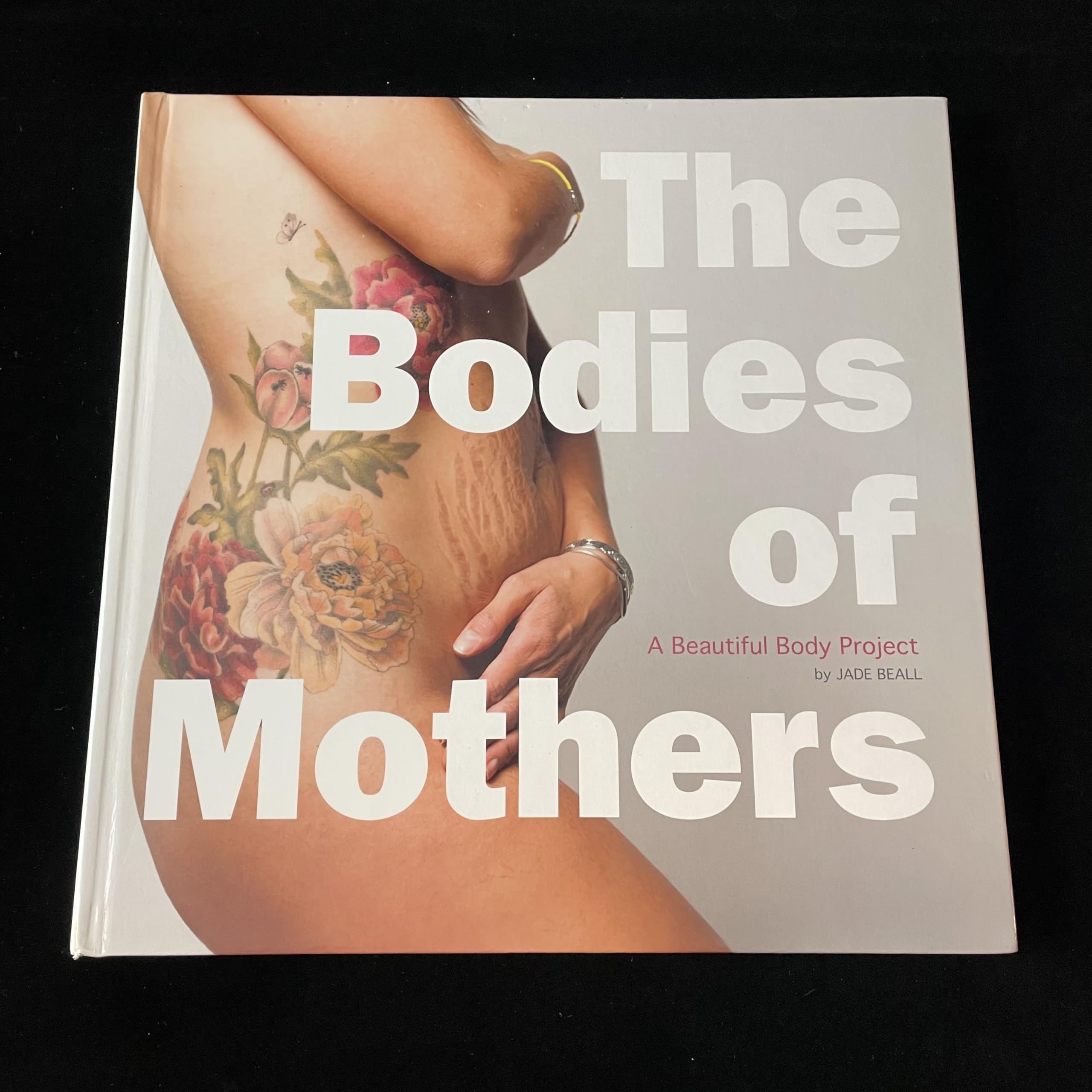The Bodies of Mothers: A Beautiful Body Project