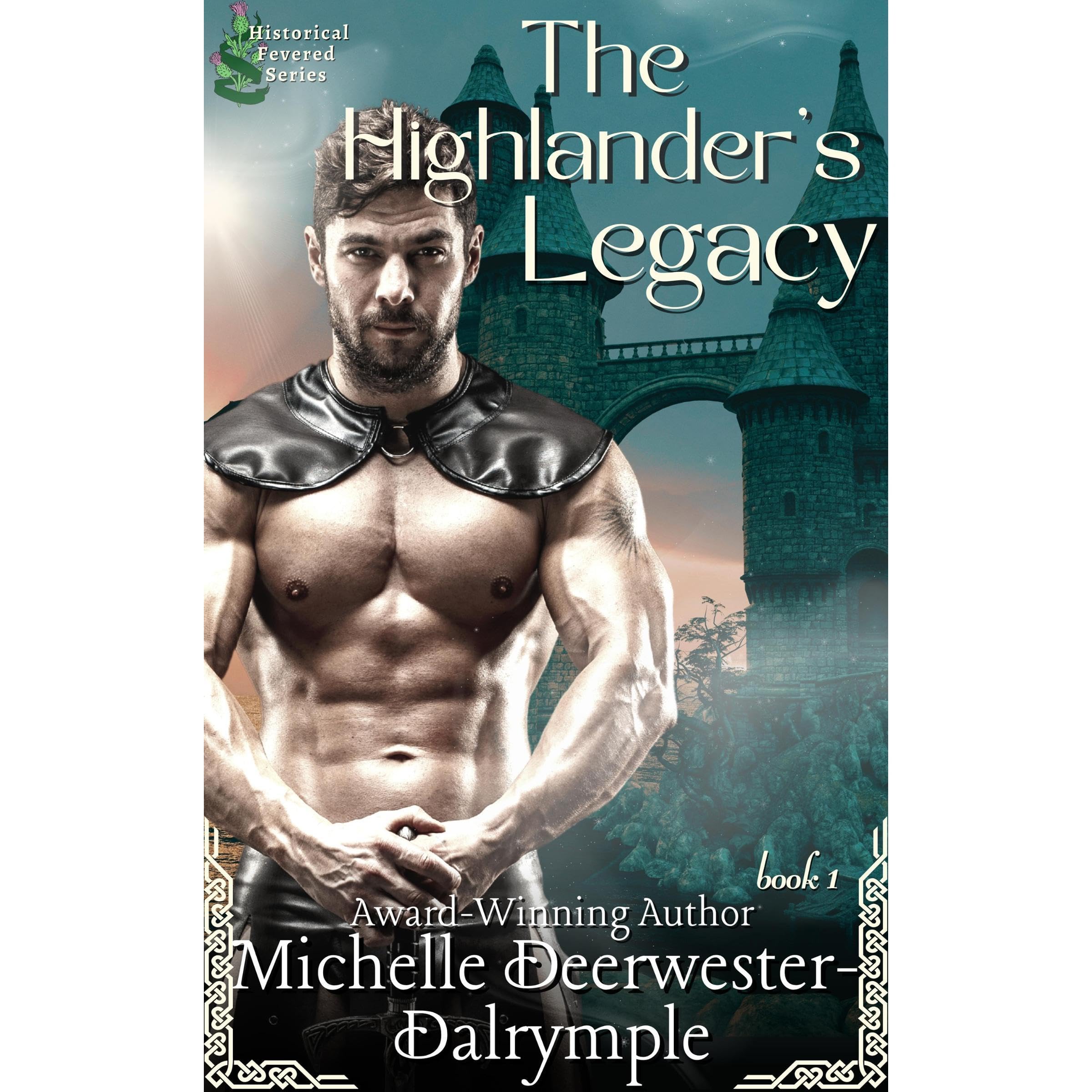The Highlander's Legacy