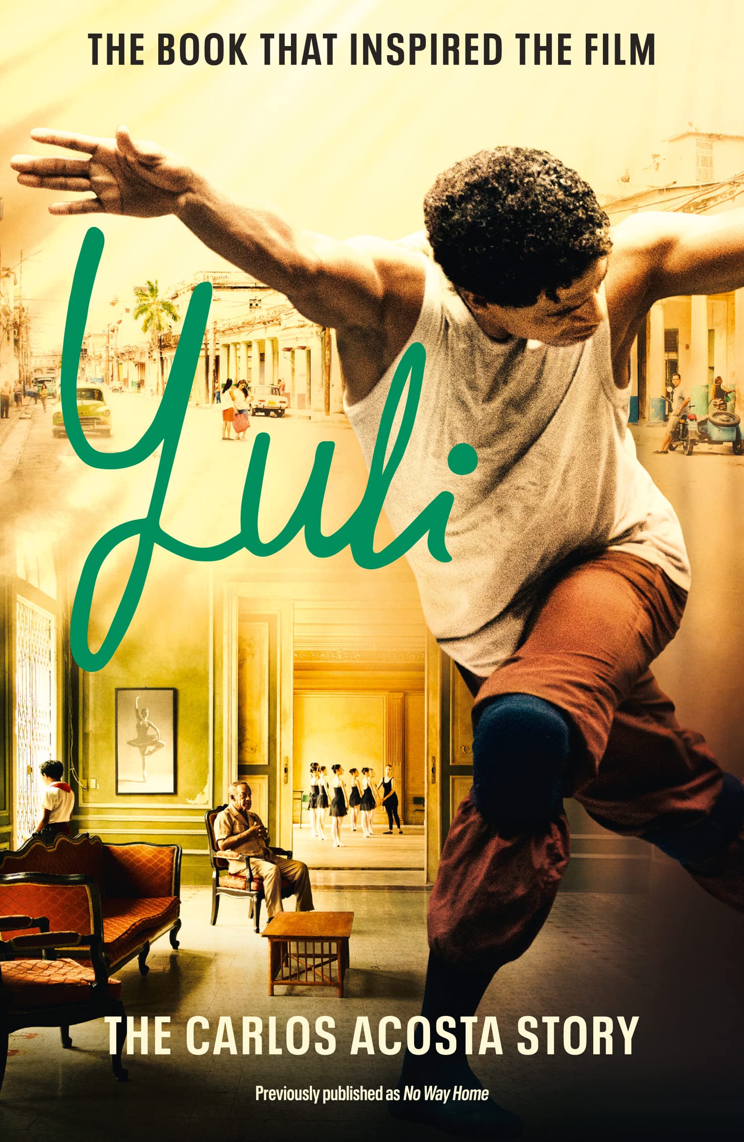 Buy Yuli: The Carlos Acosta Story — BookShops.in