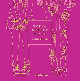 Tokyo Street Style: A Coloring Book