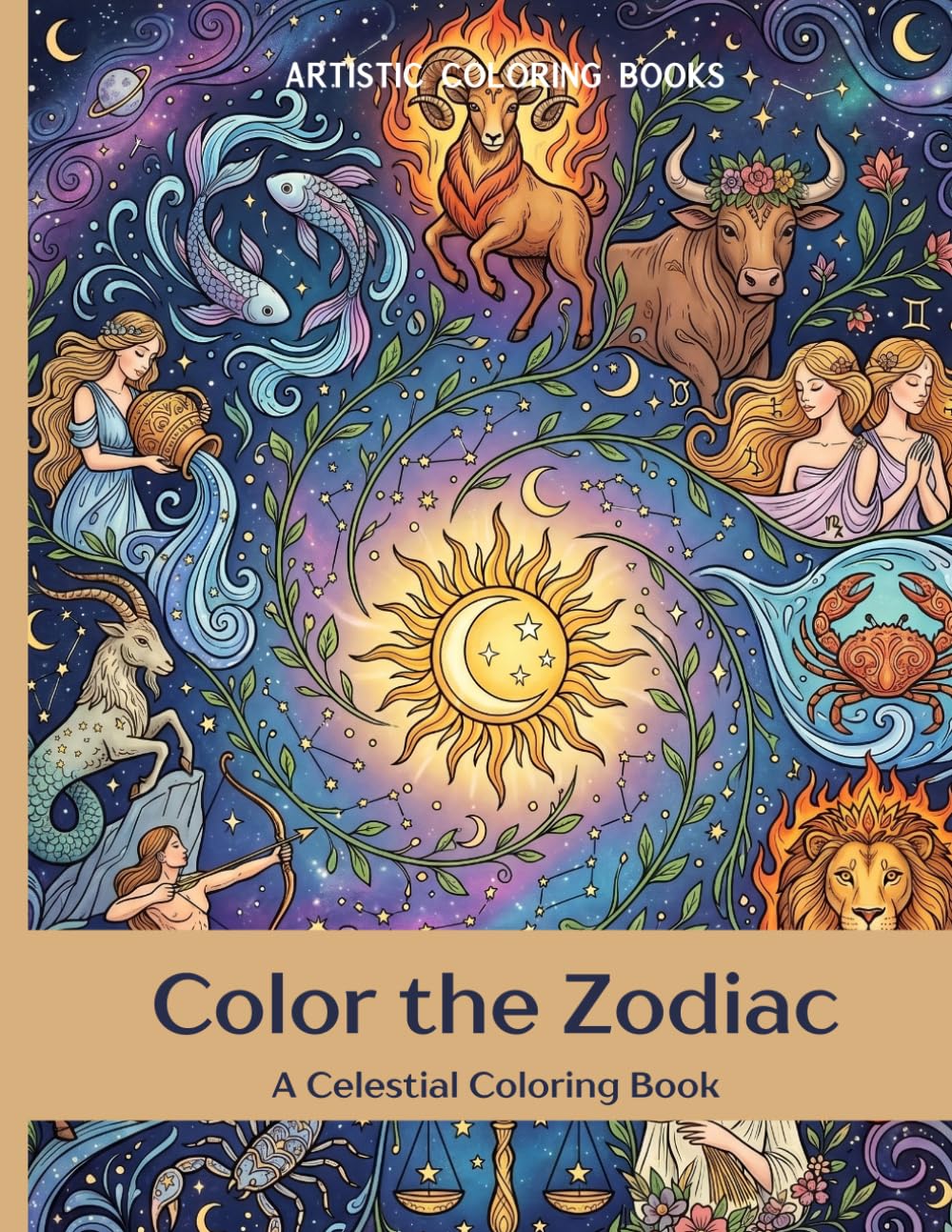 Color the Zodiac: A Celestial Coloring Book