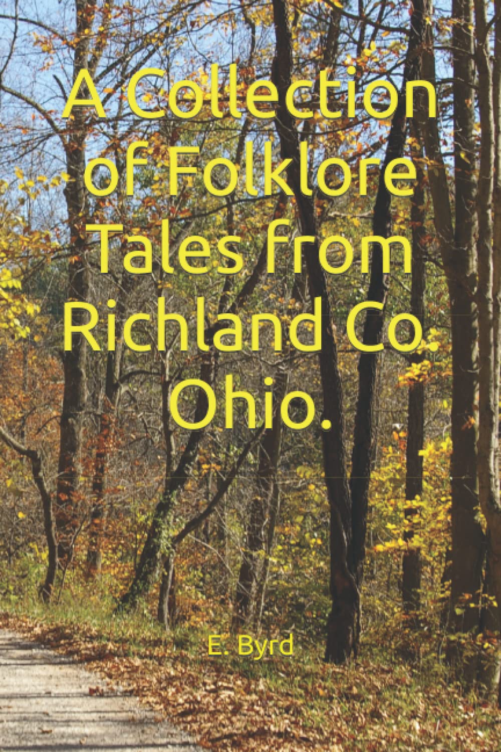 A Collection of Folklore from Richland Co. OH