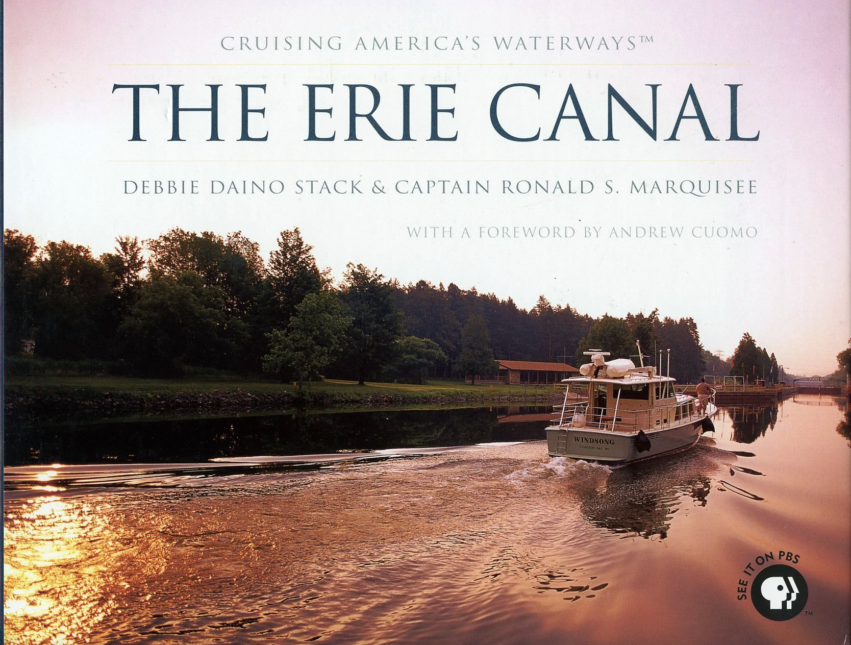 The Erie Canal: Cruising America's Waterways