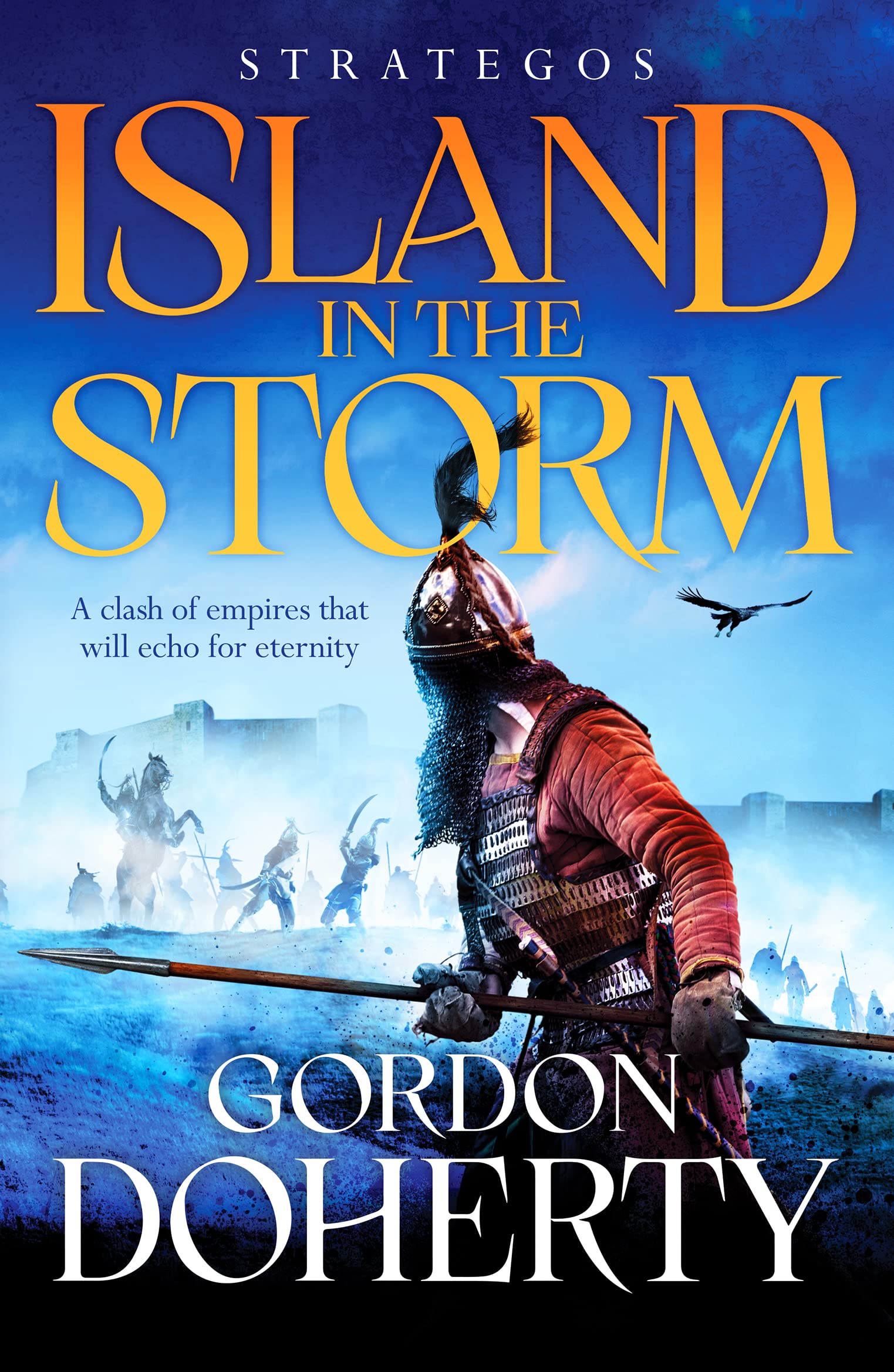 Gordon Doherty Strategos Byzantium Historical Fiction Novels Trilogy Book 1-3