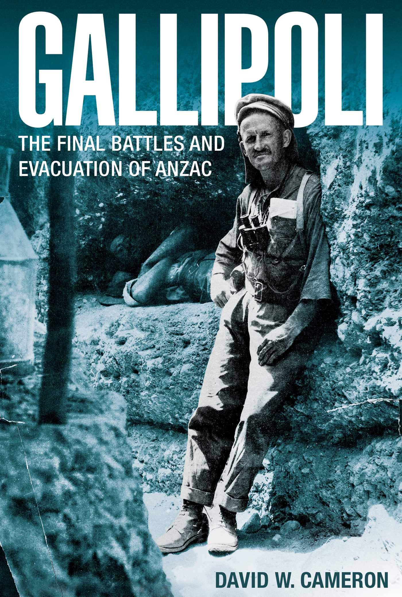 Buy Gallipoli: The Final Battles and Evacuation of ANZAC — BookShops.in