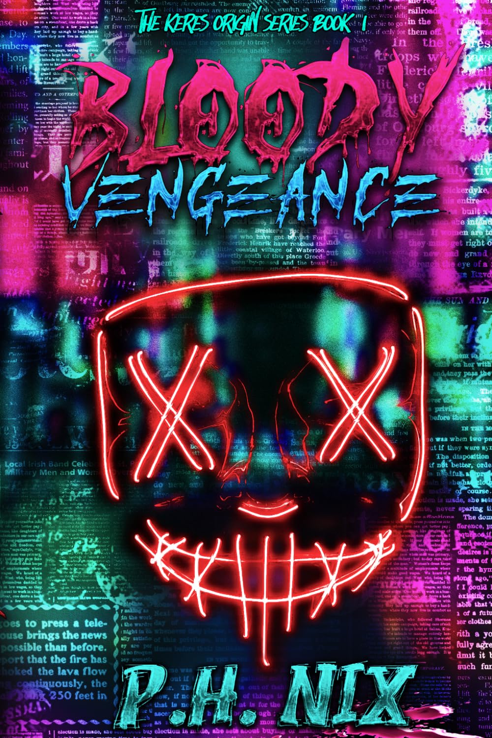 Bloody Vengeance: Keres Origins Series