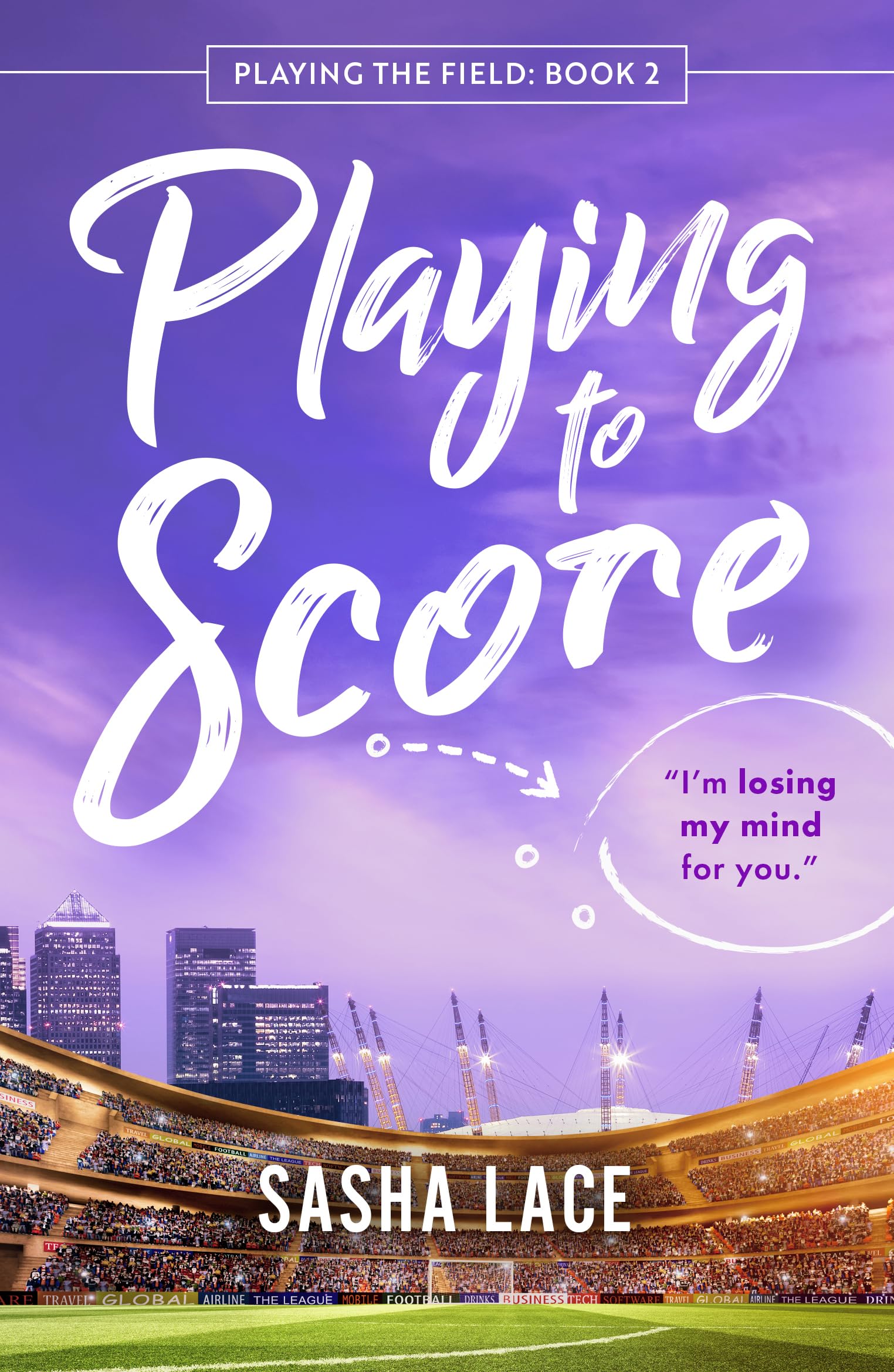 Playing to Score by Sasha Lace PAPERBACK 9781662526138