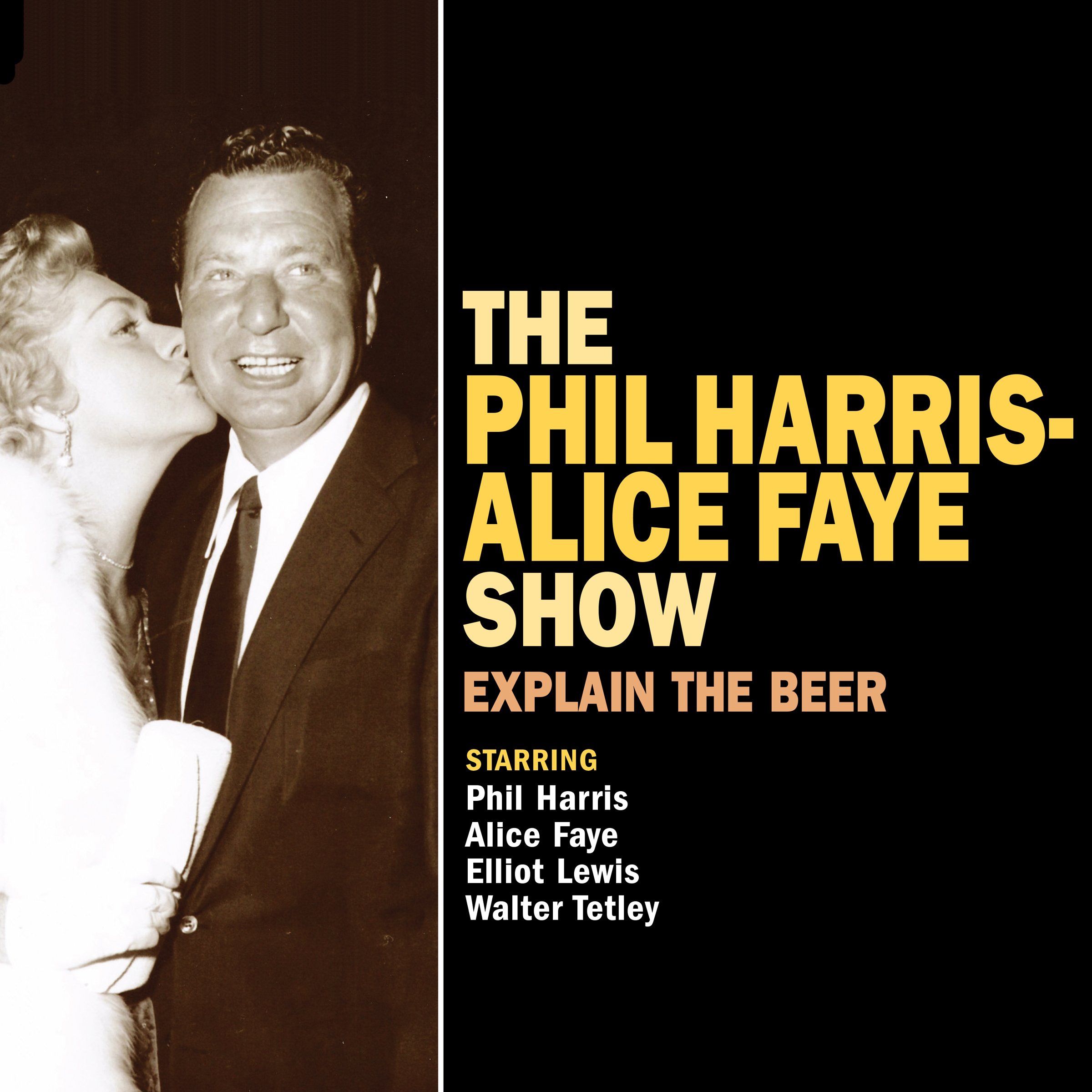 The Phil Harris - Alice Faye Show: Explain the Beer