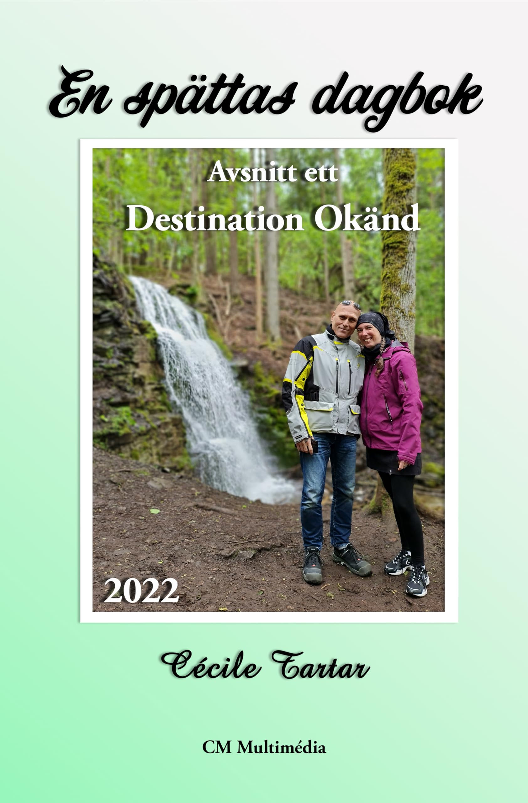 En spättas dagbok - Avsnitt ett: Destination Okänd: Självbiografiska äventyr på motorcykel under resor i Sverige och i Europa ur en spättas (passagerares) perspektiv