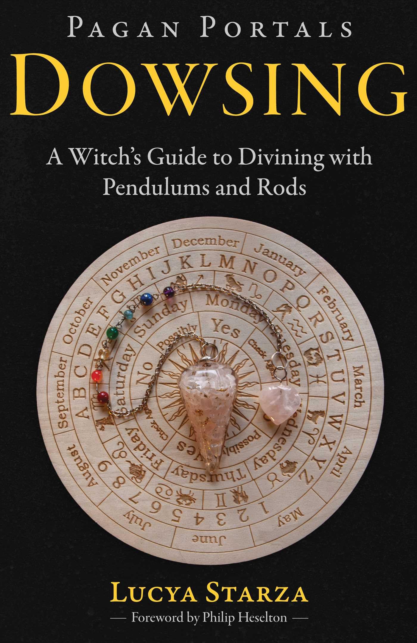 Pagan Portals - Dowsing: A Witchs Guide to Divining with Pendulums and Rods