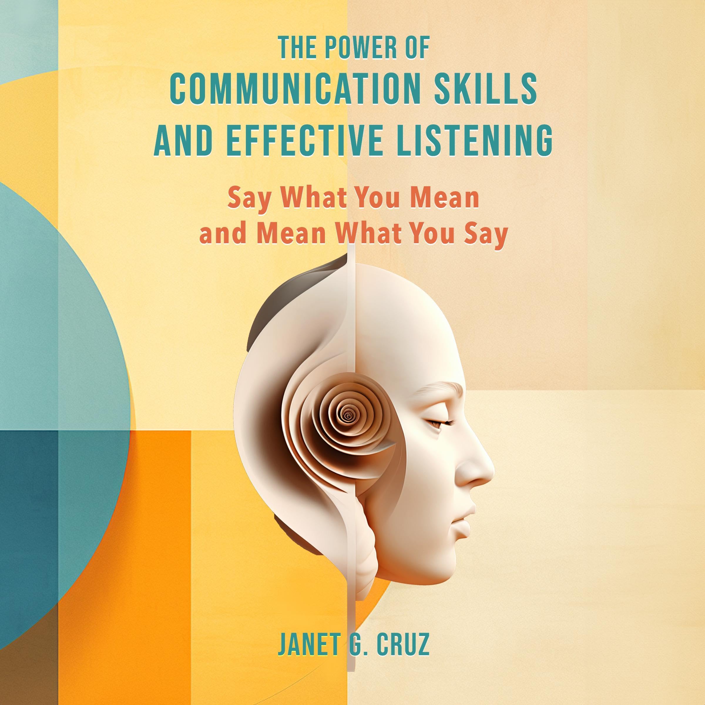 The Power of Communication Skills and Effective Listening