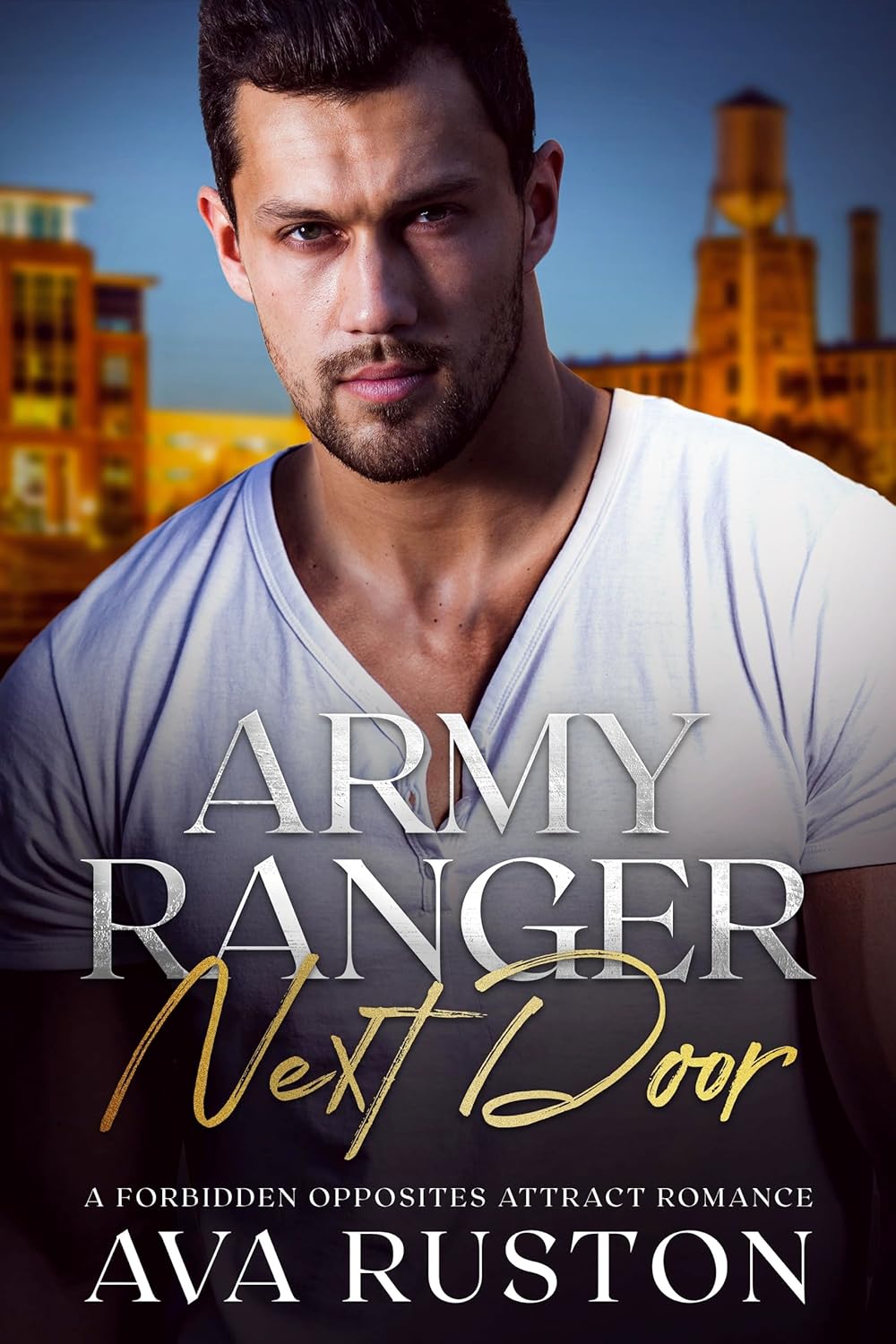 Army Ranger Next Door A Forbidden Opposites Attract Romance Kindle
