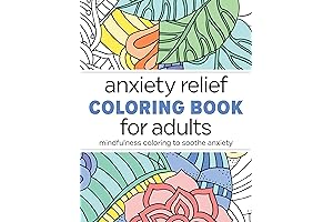 Anxiety Relief Coloring Book for Adults
