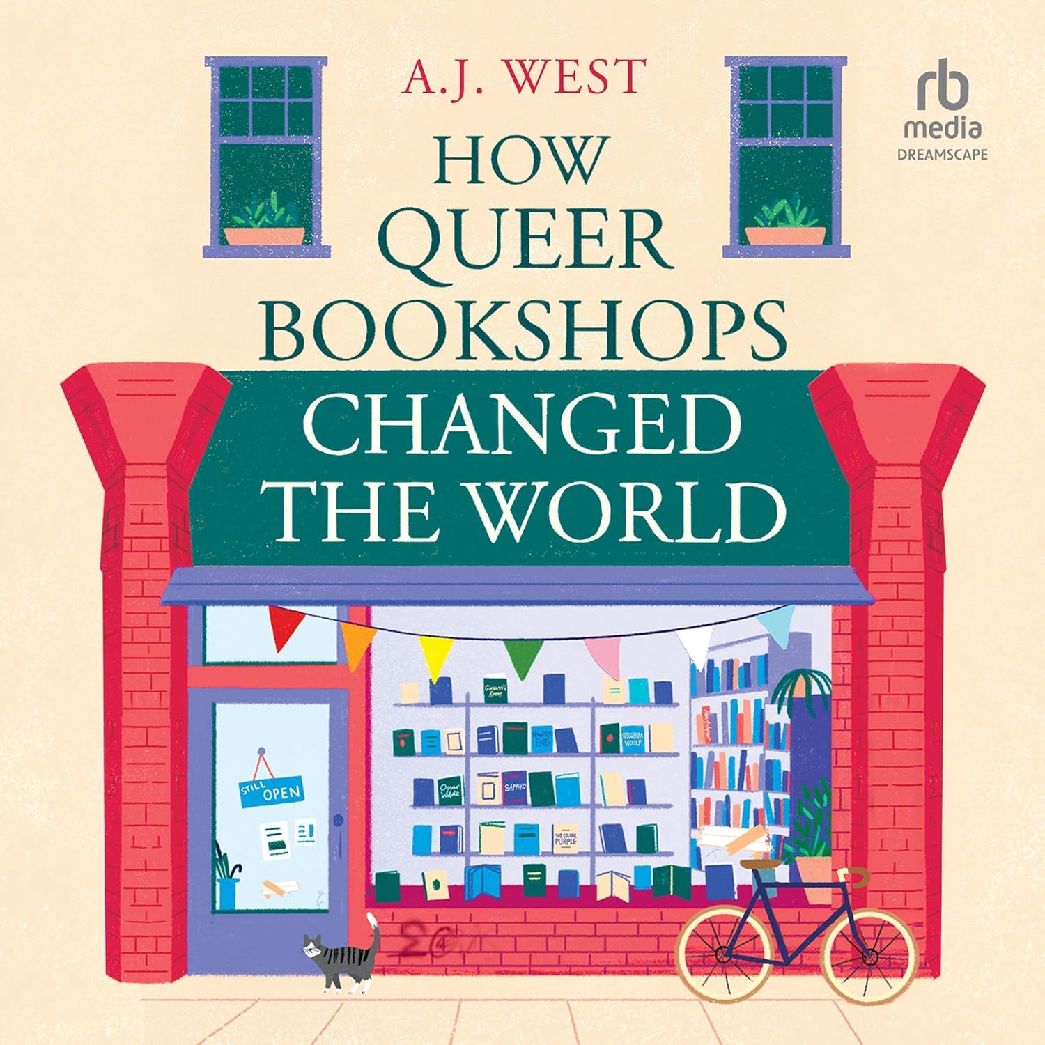  A. J. West How Queer Bookshops Changed the World