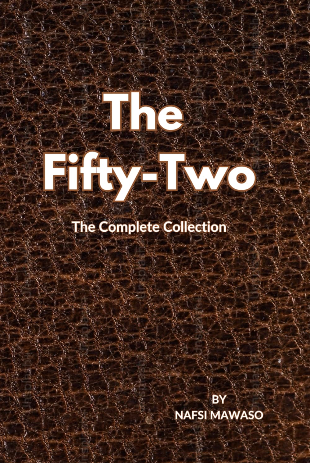 The Fifty Two: The Complete Collection