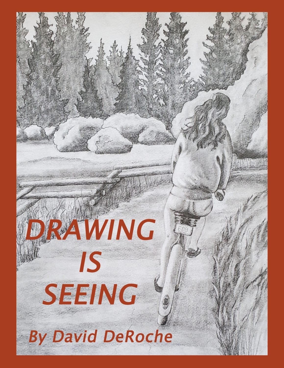 Drawing is Seeing livre en anglais pour apprendre à dessiner et observer