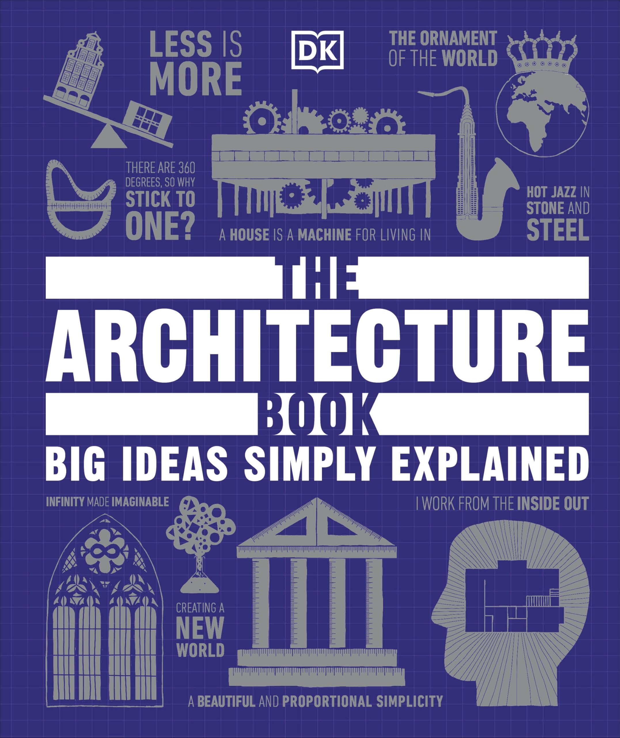 DK Architecture Book The Architecture Book (Big Ideas Series)