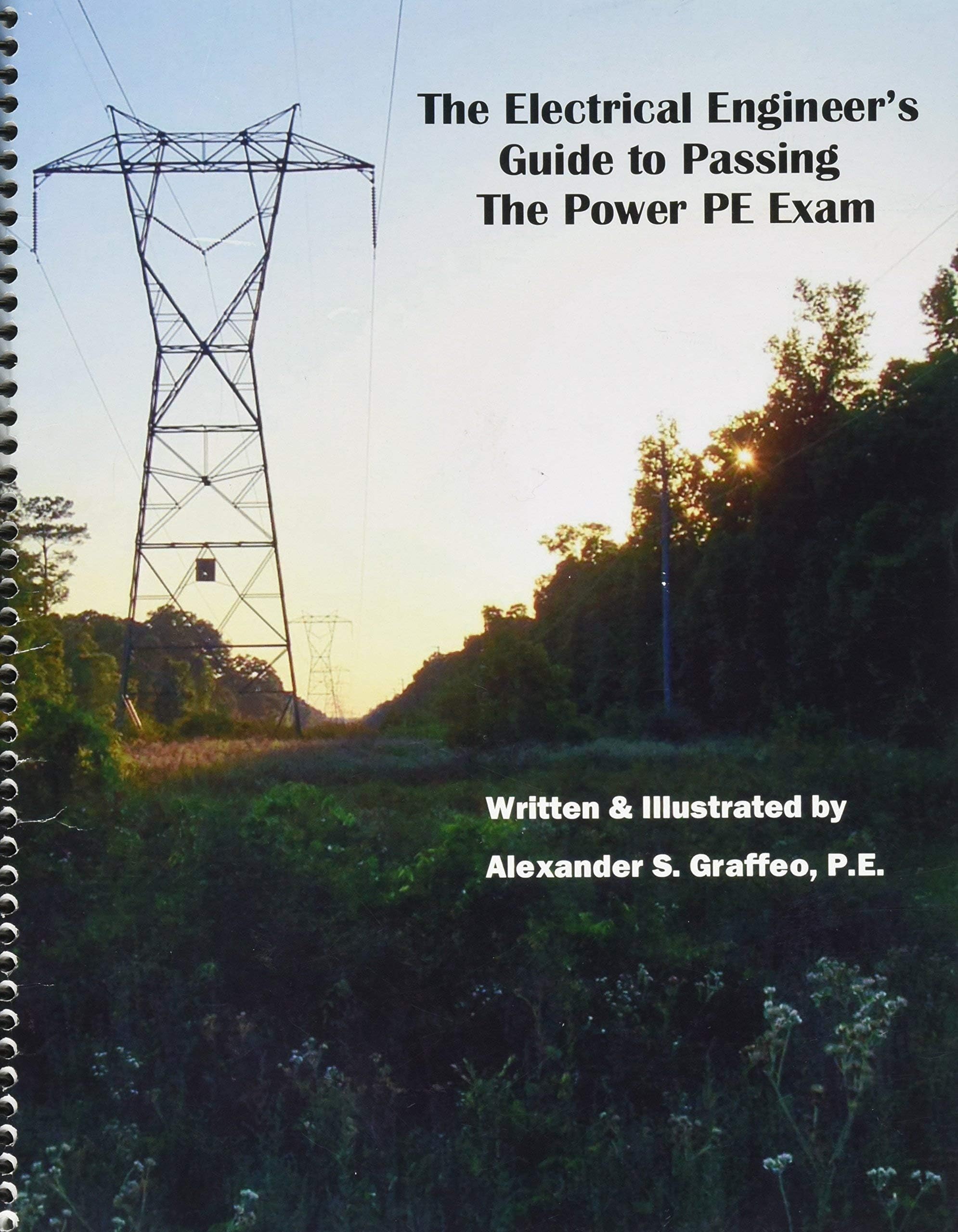 Electrical Engineer's Guide to Passing the Power PE Exam - Spiral Bound Version (Spiral-bound) Ring-bound – January 1, 2018