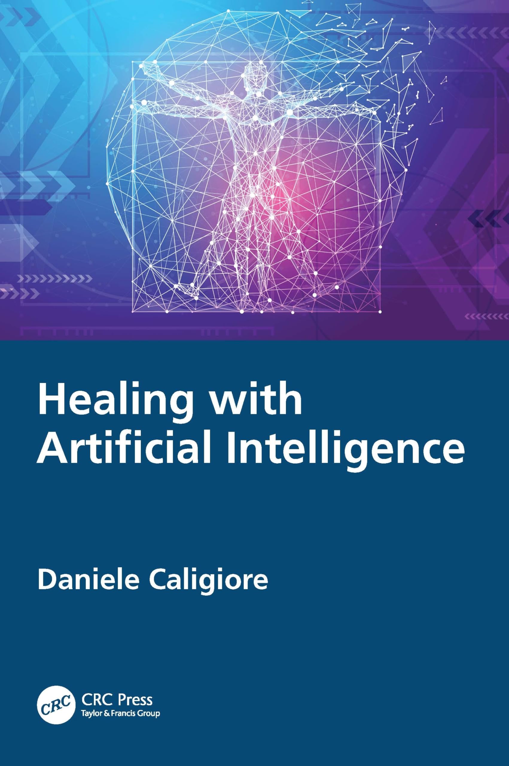 Healing with Artificial Intelligence. Caligiore, Caligiore, 9781032991467 New**