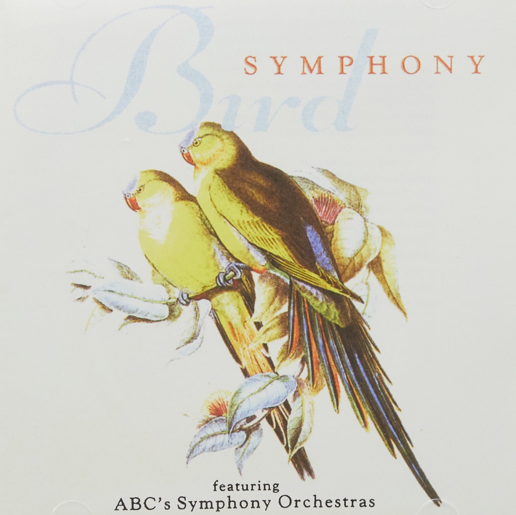 Bird Symphony [Audio CD] ABC SYMPHONY ORCHESTRA