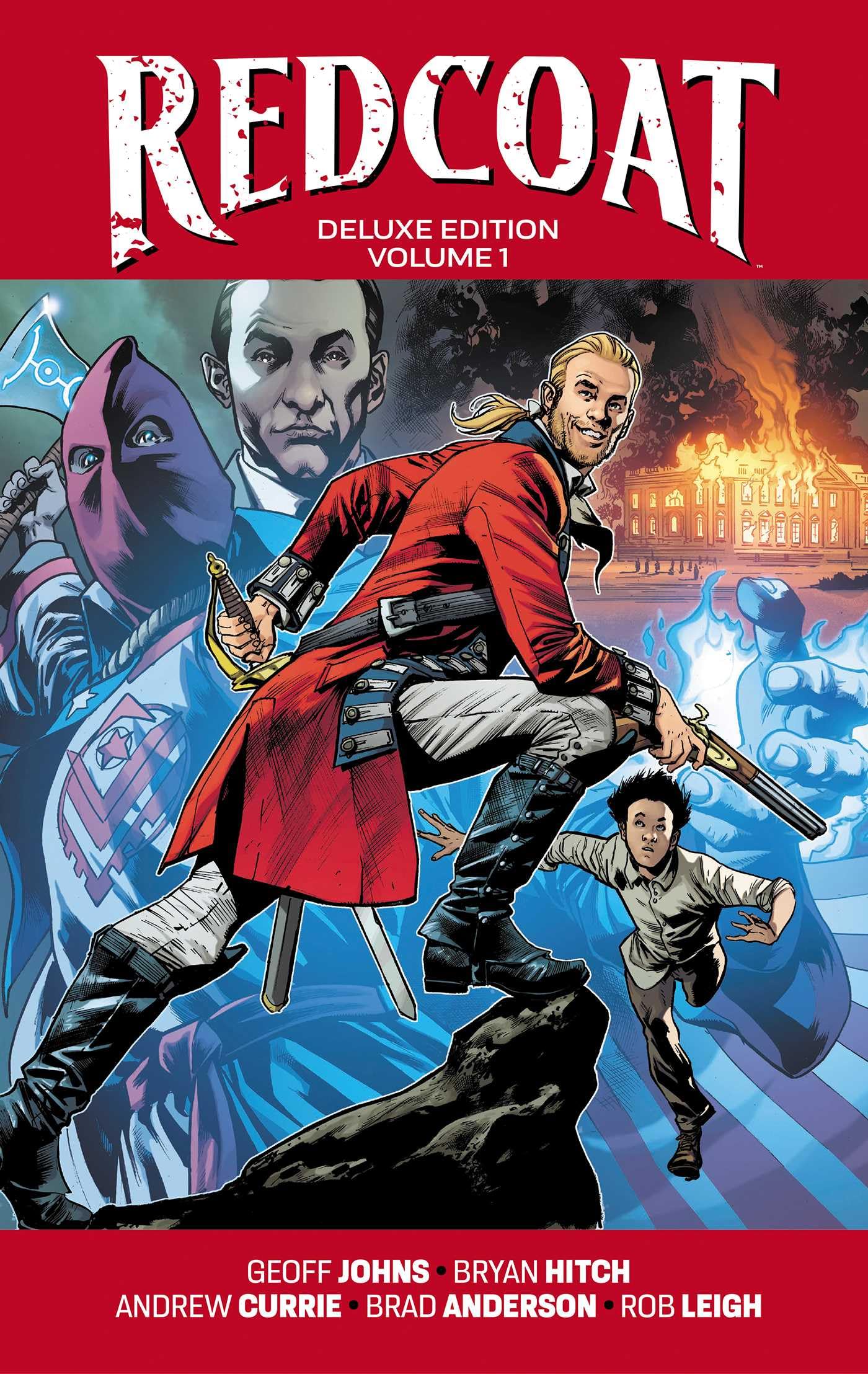 Redcoat Deluxe Edition Hardcover Book One by Geoff Johns (Hardback Book)