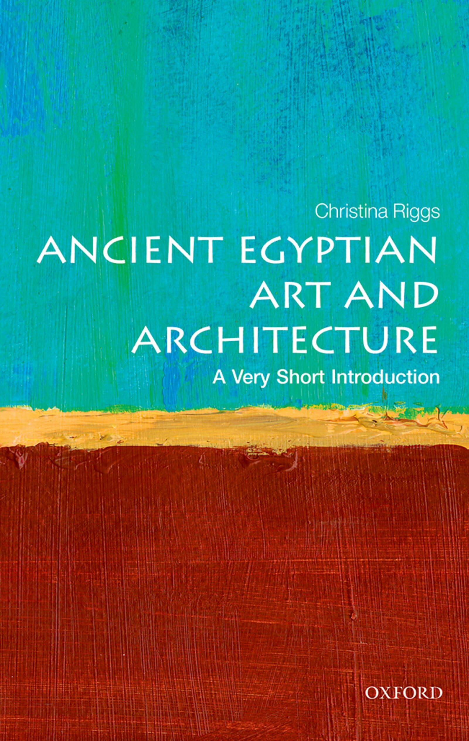 Ancient Egyptian art: A Very Short Introduction