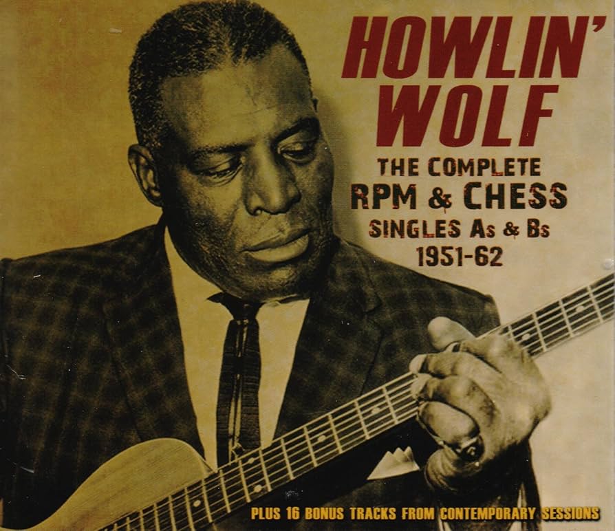Amazon.co.jp: Howlin' Wolf: The Complete RPM & Chess Singles As & Bs 1951-62: ミュージック
