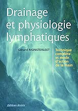 Download Drainage et physiologie lymphatiques : Technique complÿ¨te et mode d'action de la main PDF