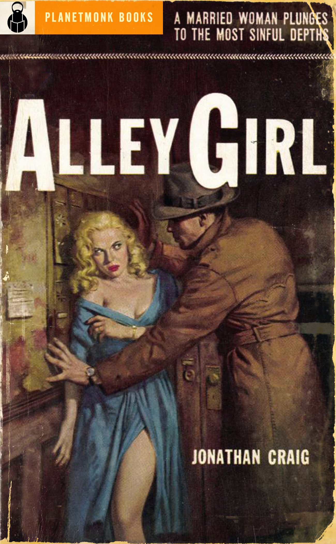 Alley Girl (1954) (PlanetMonk Pulps Book 4)
