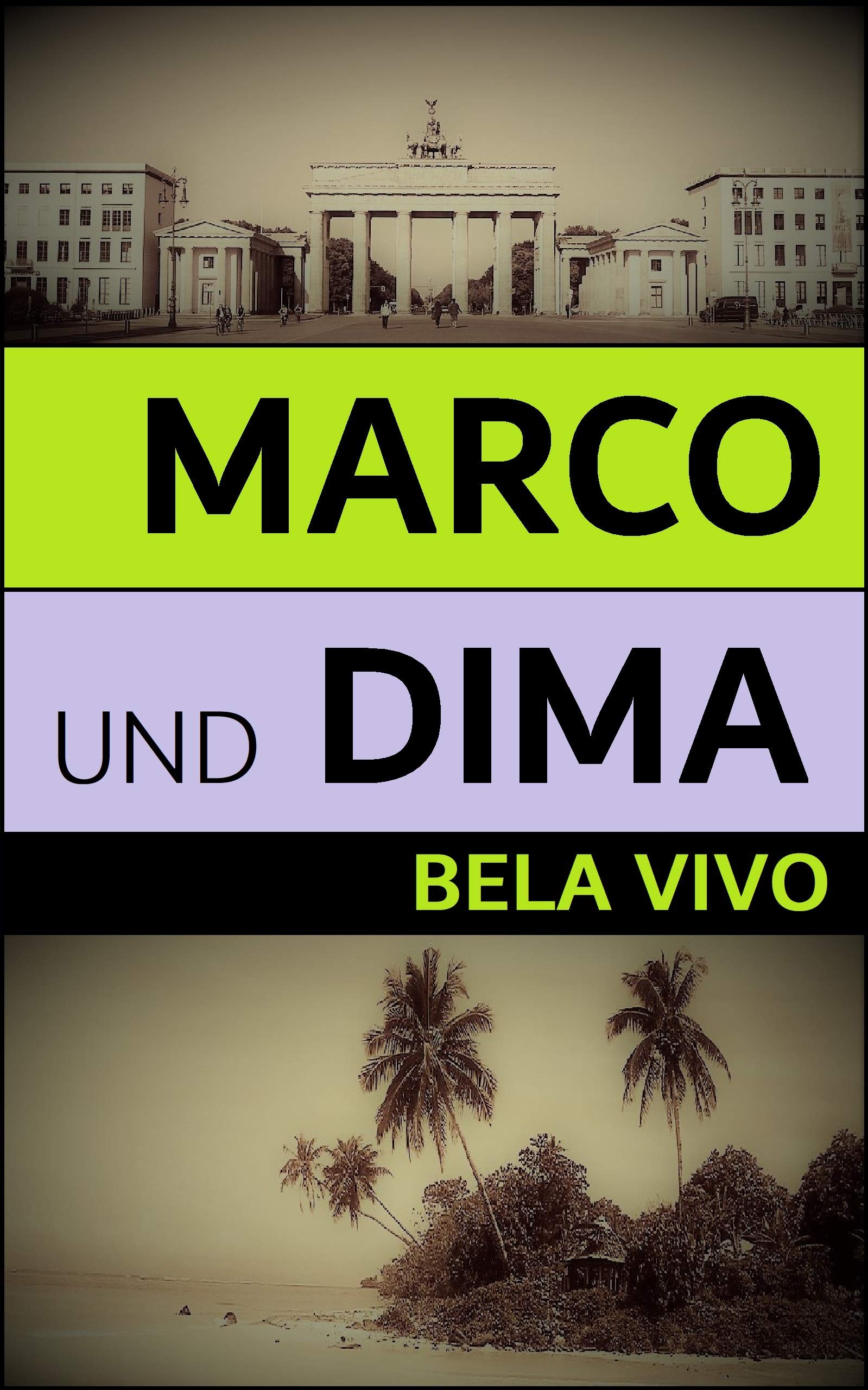 Marco und Dima (German Edition)