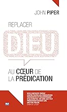Download Replacer Dieu au coeur de la prédication PDF