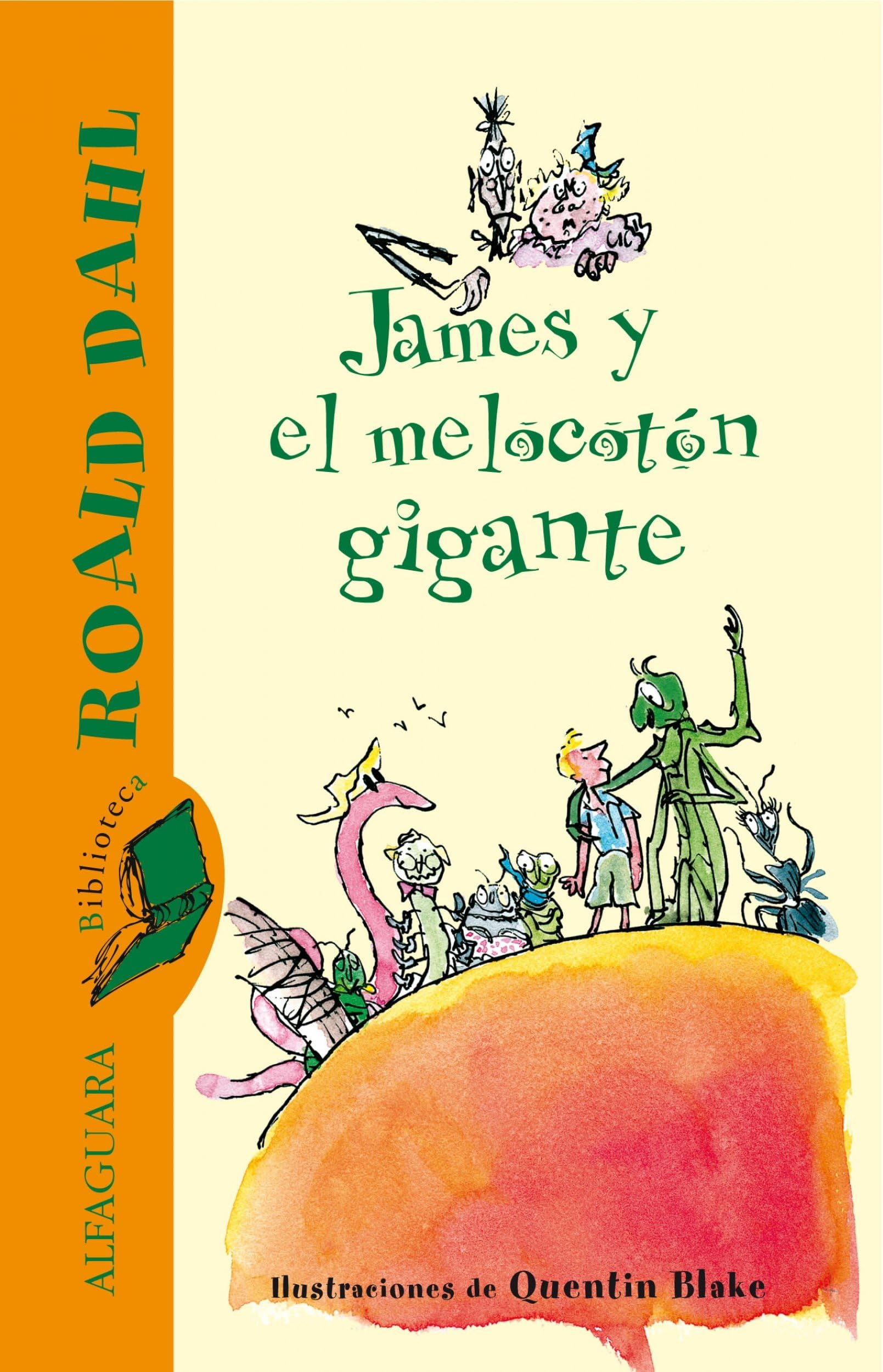 James y el melocotón gigante (Spanish Edition)