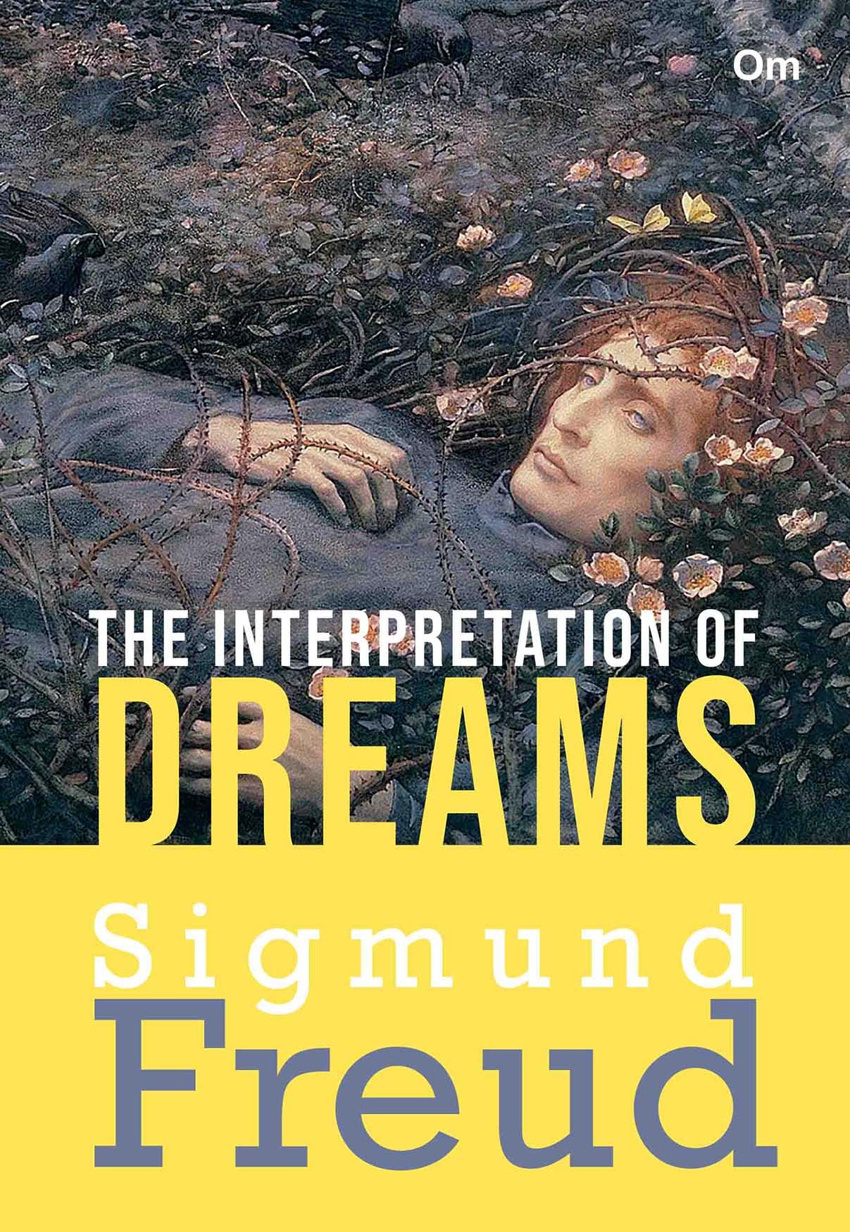Sigmund Freud : The Interpretation of Dreams Paperback