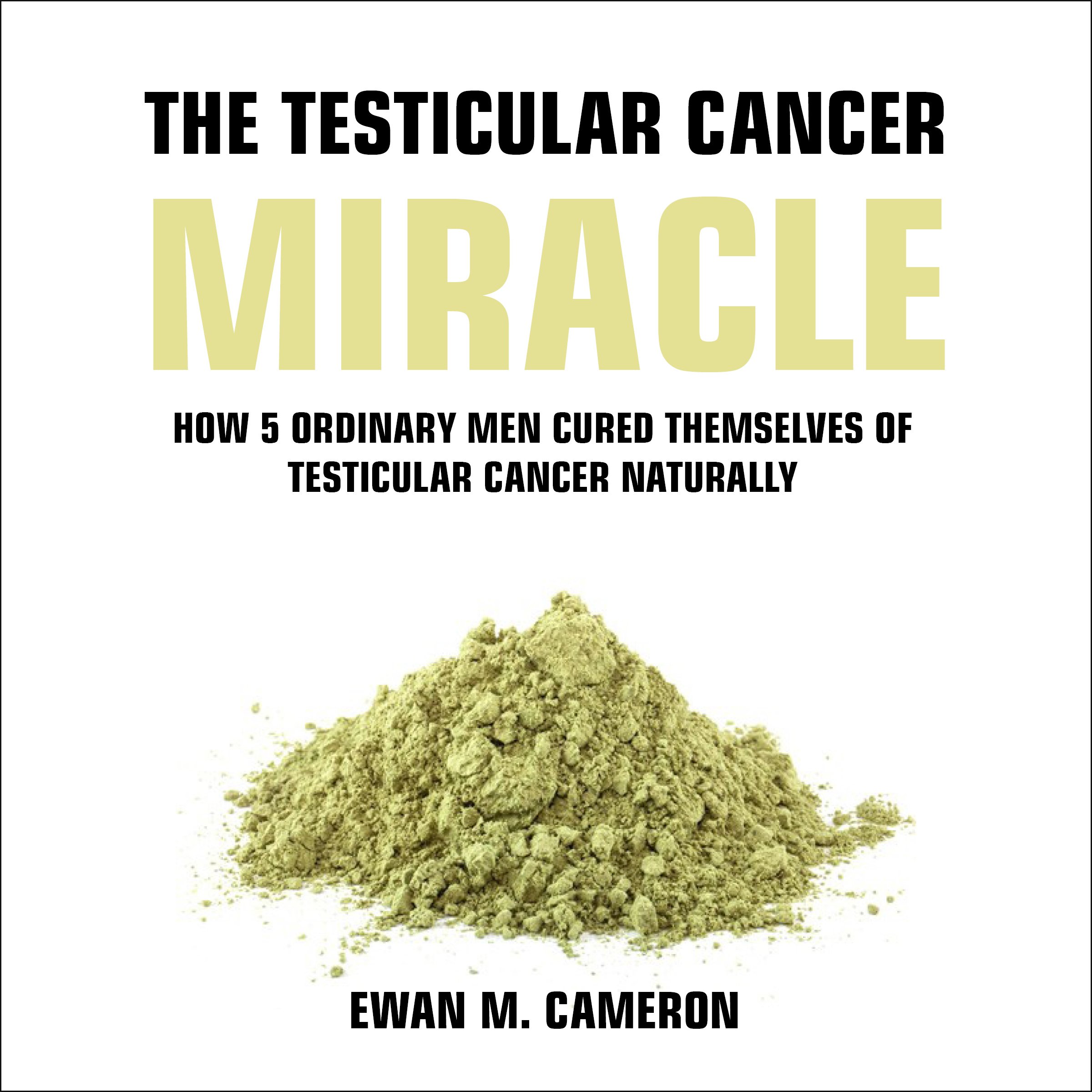 The Testicular Cancer Miracle