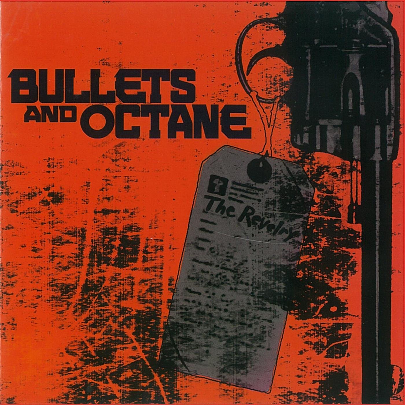 Bullets And Octane