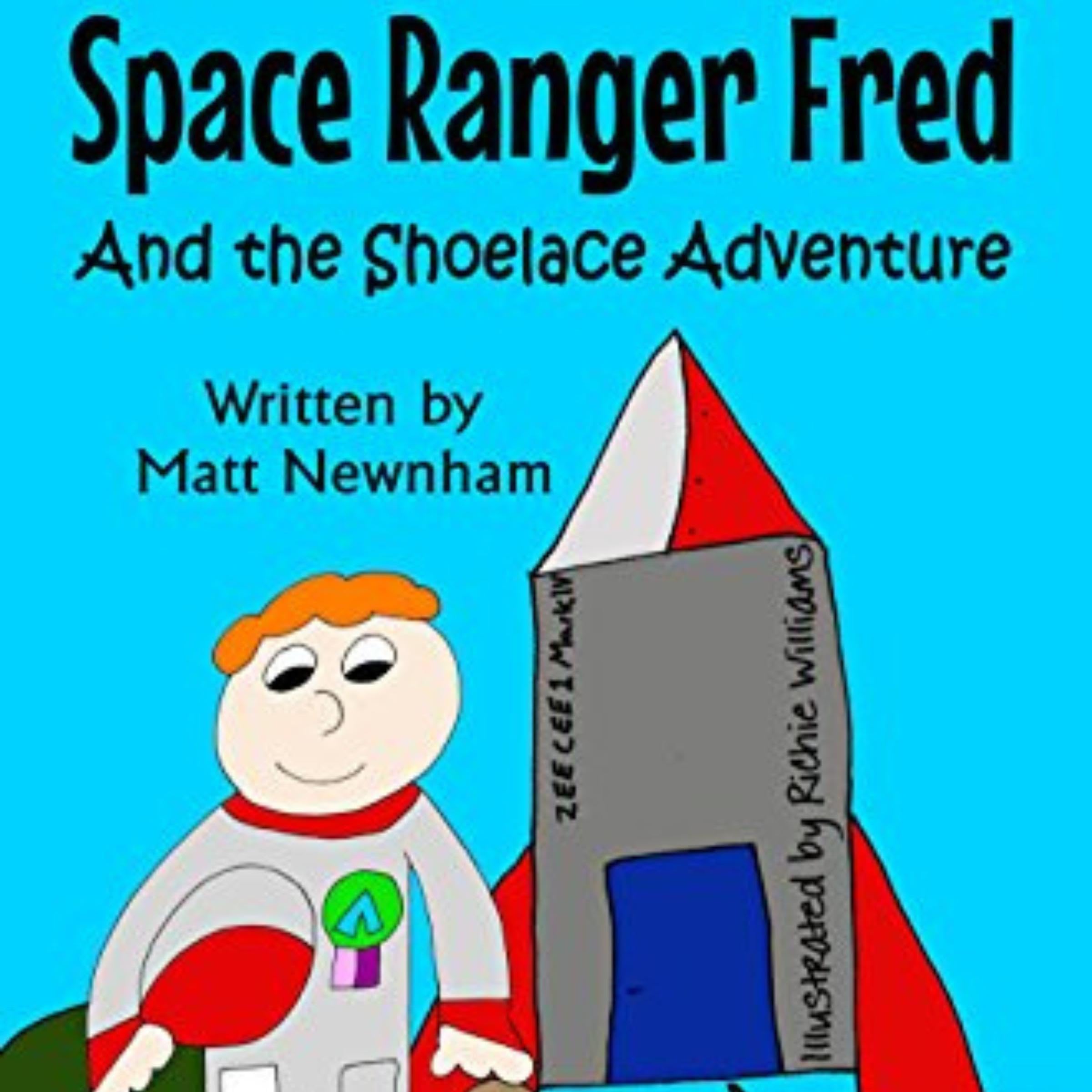 Cover art for Space Ranger Fred and the Shoelace Adventure