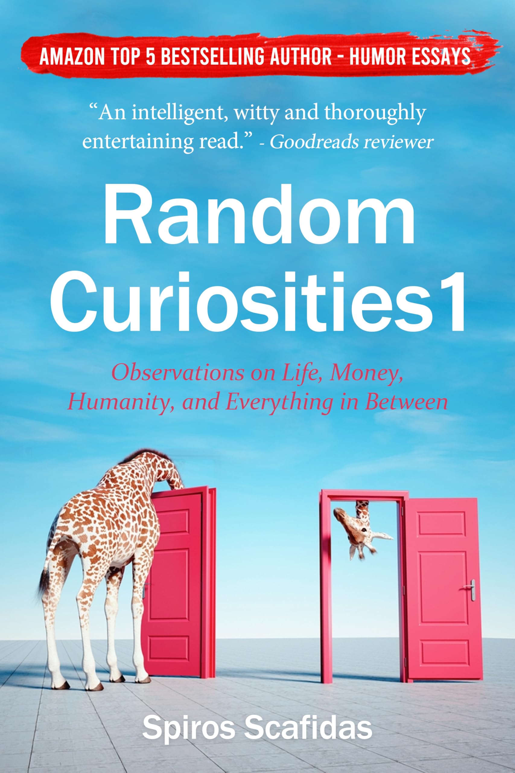 Random Curiosities: Observations On Life, Money, Humanity and Everything in Between!